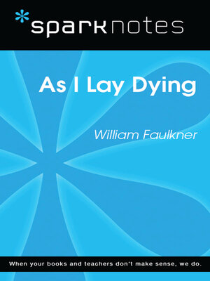 cover image of As I Lay Dying: SparkNotes Literature Guide